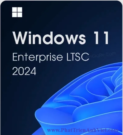Bản Quyền Phần mềm Microsoft Windows 11 Enterprise LTSC 2024 Upgrade Chính Hãng